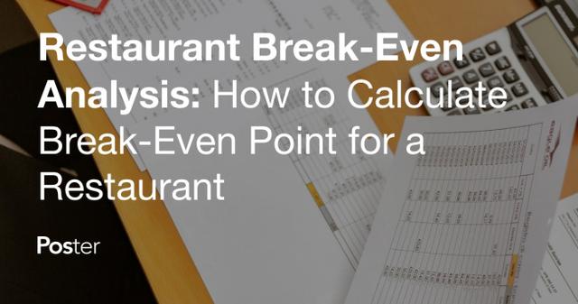 Restaurant Break-Even Analysis: How to Calculate Break-Even Point for a Restaurant